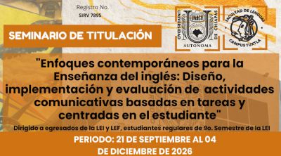 Seminario de titulación: Enfoques contemporáneos para la Enseñanza del inglés