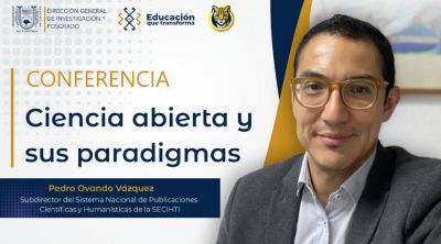 Conferencia &ldquo;Ciencia abierta y sus paradigmas&rdquo;